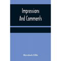 Impressions And Comments - Paperback