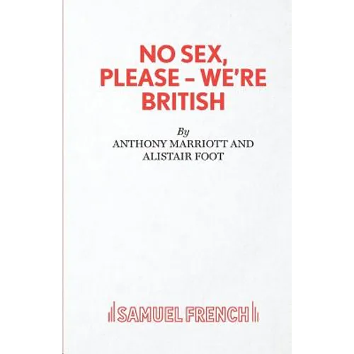 No Sex, Please - We're British - Paperback