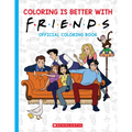 Coloring Is Better with Friends: Official Coloring Book - Paperback