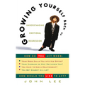 Growing Yourself Back Up: Understanding Emotional Regression - Paperback
