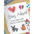 Being Adopted - Hardcover