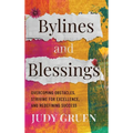 Bylines and Blessings: Overcoming Obstacles, Striving for Excellence, and Redefining Success - Hardcover