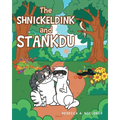 The Shnickeldink and Stankdu - Paperback