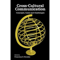 Cross-Cultural Communication: Concepts, Cases and Challenges - Paperback