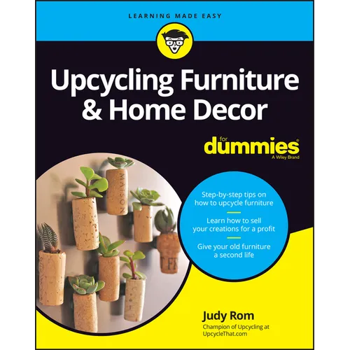 Upcycling Furniture & Home Decor for Dummies - Paperback