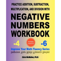 Practice Addition, Subtraction, Multiplication, and Division with Negative Numbers Workbook: Improve Your Math Fluency Series - Paperback