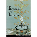 Thresholds of Initiation - Paperback