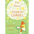 Me Llamo Maria Isabel (My Name Is Maria Isabel) - Paperback
