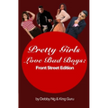 Pretty Girls Love Bad Boys: Front Street Edition - Paperback