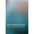 Intermissions - Paperback