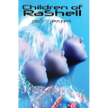 Children of RaShell - Hardcover