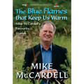 The Blue Flames That Keep Us Warm: Mike McCardell's Favourite Stories - Hardcover