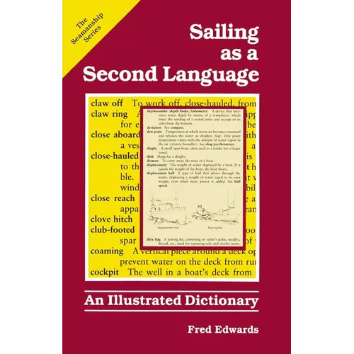 Sailing as a Second Language: An Illustrated Dictionary - Paperback
