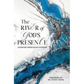 The River of God's Presence - Paperback