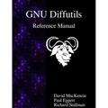 GNU Diffutils Reference Manual - Paperback