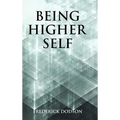 Being Higher Self - Hardcover