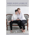 When Down Looks Up - Paperback