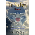 To So Few - Hunter - Paperback
