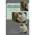 Mrs Atkins remembers: A play for radio in 1 act - Paperback