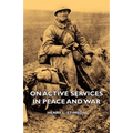 On Active Services in Peace and War - Hardcover