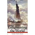 Enlightening the World: The Creation of the Statue of Liberty - Hardcover