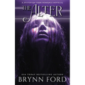 The Alter: A Dystopian Dark Romance Novella - Paperback