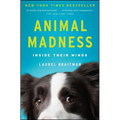 Animal Madness: Inside Their Minds - Paperback