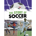 The Story of Soccer - Paperback