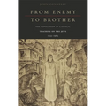 From Enemy to Brother: The Revolution in Catholic Teaching on the Jews, 1933-1965 - Hardcover