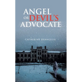 Angel or Devil's Advocate - Paperback