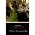 Self-Control Its Kingship and Majesty - Paperback