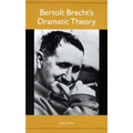 Bertolt Brecht's Dramatic Theory - Paperback
