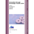 Innovation through Knowledge Transfer 2014 - Paperback