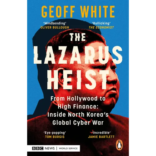 The Lazarus Heist: Based on the No 1 Hit Podcast - Paperback