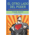 El Otro Lado del Poder: Análisis Transaccional del Poder Personal - Paperback