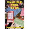 Chicago Top 40 Charts 1970-1979 - Paperback