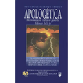 Apologética: Herramientas Valiosas Para La Defensa de la Fe - Paperback