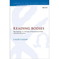 Reading Bodies: Physiognomy as a Strategy of Persuasion in Early Christian Discourse - Paperback