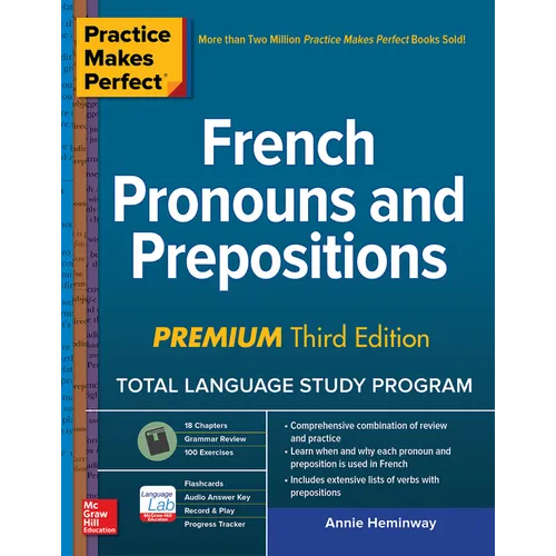 Practice Makes Perfect: French Pronouns and Prepositions, Premium Third Edition - Paperback