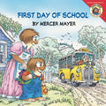Little Critter: First Day of School: A Lift-The-Flap Book for Kids - Paperback