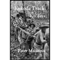 Kokoda Track: 101 Days - Paperback