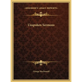 Unspoken Sermons - Hardcover
