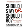 Should I Stay or Should I Go: Surviving a Relationship with a Narcissist - Hardcover