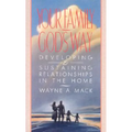Your Family, God's Way: Developing and Sustaining Relationships in the Home - Paperback