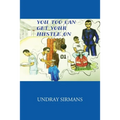 You Too Can Get Your Hustle on - Paperback