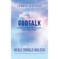 GodTalk: Experiences of Humanity's Connections with a Higher Power - Hardcover