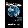 In Memoriam: A Novel of the Terran Diaspora - Hardcover