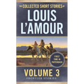The Collected Short Stories of Louis l'Amour, Volume 3: Frontier Stories - Mass Market Paperbound