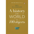 A History of the World in 100 Objects - Paperback
