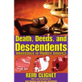 Death, Deeds, and Descendents: Inheritance in Modern America - Paperback